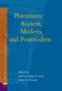 Cover: Platonisms: Ancient, Modern, and Postmodern - Brill