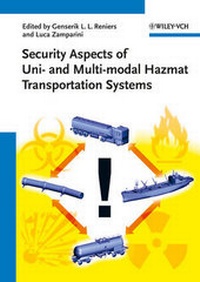 Enlarge image Cover: Security Aspects of Uni- and Multimodal Hazmat Transportation Systems - Wiley-VCH