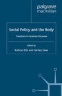 Cover: Social Policy and the Body - Palgrave Macmillan