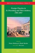 Cover: Foreign Churches in St. Petersburg and Their Archives, 1703-1917 - Brill