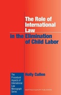 Cover: The Role of International Law in the Elimination of Child Labor - Martinus Nijhoff