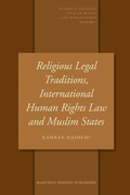 Cover: Religious Legal Traditions, International Human Rights Law and Muslim States - Martinus Nijhoff