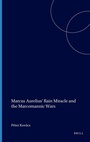 Cover: Marcus Aurelius' Rain Miracle and the Marcomannic Wars - Brill