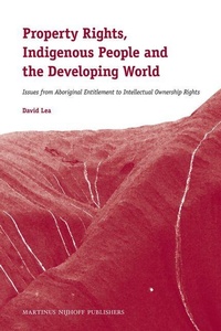 Enlarge image Cover: Property Rights, Indigenous People and the Developing World - Martinus Nijhoff