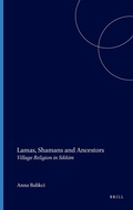 Cover: Lamas, Shamans and Ancestors - Brill