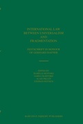 Cover: International Law between Universalism and Fragmentation - Martinus Nijhoff