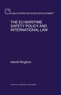 Cover: The EU Maritime Safety Policy and International Law - Martinus Nijhoff