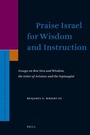 Cover: Praise Israel for Wisdom and Instruction - Brill