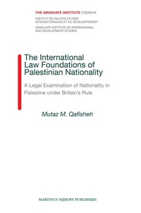 Abbildung von: The International Law Foundations of Palestinian Nationality - Martinus Nijhoff