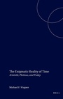 Cover: The Enigmatic Reality of Time - Brill