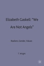 Cover: Elizabeth Gaskell: 'We Are Not Angels' - Palgrave Macmillan