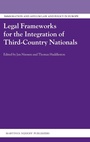 Cover: Legal Frameworks for the Integration of Third-Country Nationals - Martinus Nijhoff
