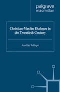Cover: Christian-Muslim Dialogue in the Twentieth Century - Palgrave Macmillan