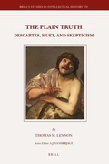Cover: The Plain Truth: Descartes, Huet, and Skepticism - Brill