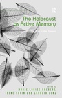 Cover: The Holocaust as Active Memory - Routledge