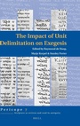 Cover: The Impact of Unit Delimitation on Exegesis - Brill