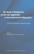Cover: The Rome II Regulation on the Law Applicable to Non-Contractual Obligations - Martinus Nijhoff