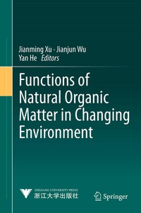 Abbildung von: Functions of Natural Organic Matter in Changing Environment - Springer