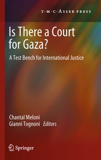 Abbildung von: Is There a Court for Gaza? - T.M.C. Asser Press