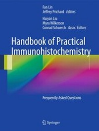 Enlarge image Cover: Handbook of Practical Immunohistochemistry - Springer