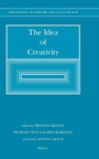 Cover: The Idea of Creativity - Brill