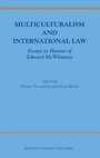 Cover: Multiculturalism and International Law - Martinus Nijhoff