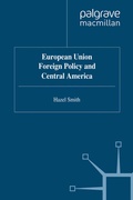 Cover: European Union Foreign Policy and Central America - Palgrave Macmillan