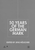 Cover: Fifty Years of the German Mark - Palgrave Macmillan