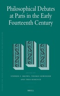 Cover: Philosophical Debates at Paris in the Early Fourteenth Century - Brill