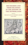 Cover: Boundaries and their Meanings in the History of the Netherlands - Brill