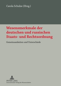 Abbildung von: Wesensmerkmale der deutschen und russischen Staats- und Rechtsordnung - Peter Lang Verlag