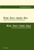 Cover: Musik - Raum - Akkord - Bild- Music - Space - Chord - Image - Peter Lang Verlag
