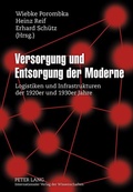 Cover: Versorgung und Entsorgung der Moderne - Peter Lang Verlag