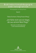 Cover: &laquo;Ich f&uuml;hle mich wie ein Vogel, der aus seinem Nest fliegt.&raquo; - Peter Lang Verlag