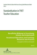 Cover: Standardisation in TVET Teacher Education - Peter Lang Verlag