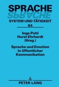 Cover: Sprache und Emotion in &ouml;ffentlicher Kommunikation - Peter Lang Verlag