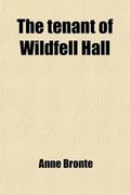 Cover: The Tenant of Wildfell Hall - Rarebooksclub.com