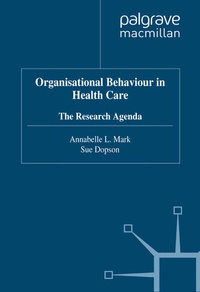 Abbildung von: Organisational Behaviour in Health Care - Palgrave Macmillan
