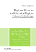 Cover: Regional Histories and Historical Regions - Peter Lang Verlag
