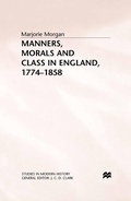 Cover: Manners, Morals and Class in England, 1774-1858 - Palgrave Macmillan