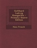 Cover: Gotthard Ludwig Kosegarten - Primary Source Edition - Nabu Press