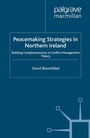 Cover: Peacemaking Strategies in Northern Ireland - Palgrave Macmillan