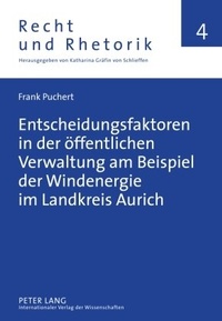 Abbildung von: Entscheidungsfaktoren in der öffentlichen Verwaltung am Beispiel der Windenergie im Landkreis Aurich - Peter Lang Verlag