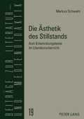 Cover: Die Aesthetik des Stillstands - Peter Lang Verlag