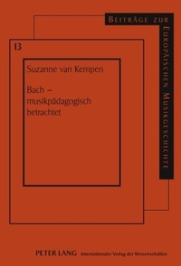Abbildung von: Bach - musikpädagogisch betrachtet - Peter Lang Verlag