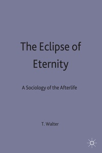 Enlarge image Cover: The Eclipse of Eternity - Palgrave Macmillan