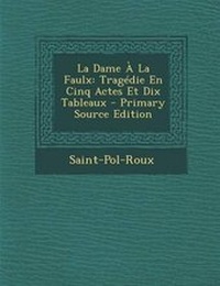 Enlarge image Cover: La Dame a la Faulx - Nabu Press