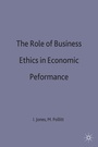 Cover: The Role of Business Ethics in Economic Performance - Palgrave Macmillan