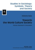 Cover: Towards the World Culture Society - Peter Lang Verlag