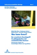 Cover: Was kann Kunst? - Peter Lang Verlag